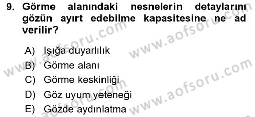 Fiziksel Rehabilitasyon Dersi 2017 - 2018 Yılı (Vize) Ara Sınavı 9. Soru