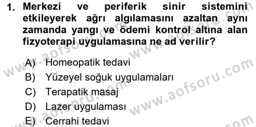 Fiziksel Rehabilitasyon Dersi 2017 - 2018 Yılı (Final) Dönem Sonu Sınav Soruları 1. Soru
