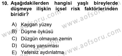 Fiziksel Rehabilitasyon Dersi 2017 - 2018 Yılı (Final) Dönem Sonu Sınav Soruları 10. Soru