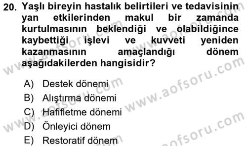 Fiziksel Rehabilitasyon Dersi 2017 - 2018 Yılı (Final) Dönem Sonu Sınav Soruları 20. Soru