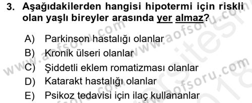 Fiziksel Rehabilitasyon Dersi 2017 - 2018 Yılı (Final) Dönem Sonu Sınav Soruları 3. Soru