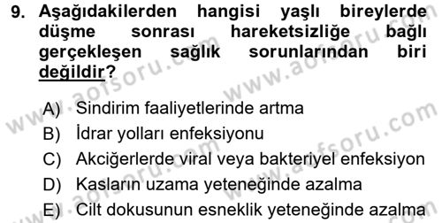Fiziksel Rehabilitasyon Dersi 2017 - 2018 Yılı (Final) Dönem Sonu Sınav Soruları 9. Soru