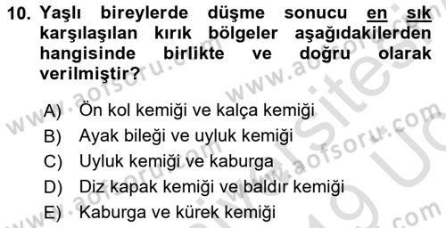 Fiziksel Rehabilitasyon Dersi 2018 - 2019 Yılı 3 Ders Sınav Soruları 10. Soru
