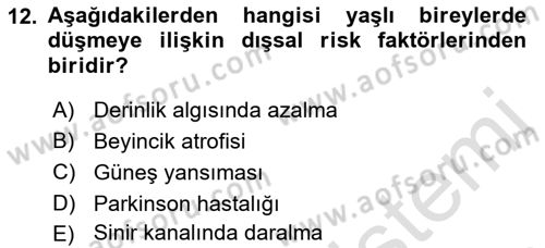 Fiziksel Rehabilitasyon Dersi 2018 - 2019 Yılı 3 Ders Sınav Soruları 12. Soru