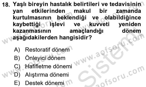 Fiziksel Rehabilitasyon Dersi 2018 - 2019 Yılı 3 Ders Sınav Soruları 18. Soru