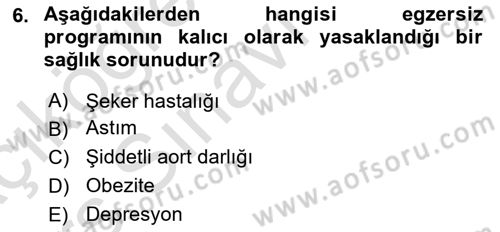Fiziksel Rehabilitasyon Dersi 2018 - 2019 Yılı 3 Ders Sınav Soruları 6. Soru