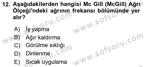 Fiziksel Rehabilitasyon Dersi Ara Sınavı Deneme Sınav Soruları 12. Soru