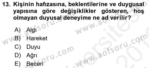 Fiziksel Rehabilitasyon Dersi 2018 - 2019 Yılı (Vize) Ara Sınav Soruları 13. Soru