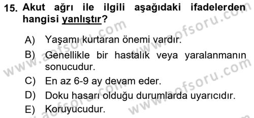 Fiziksel Rehabilitasyon Dersi 2018 - 2019 Yılı (Vize) Ara Sınav Soruları 15. Soru