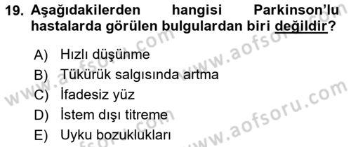 Fiziksel Rehabilitasyon Dersi Ara Sınavı Deneme Sınav Soruları 19. Soru