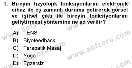 Fiziksel Rehabilitasyon Dersi 2018 - 2019 Yılı (Final) Dönem Sonu Sınav Soruları 1. Soru