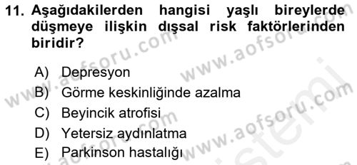 Fiziksel Rehabilitasyon Dersi 2018 - 2019 Yılı (Final) Dönem Sonu Sınav Soruları 11. Soru