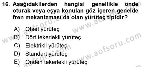 Fiziksel Rehabilitasyon Dersi 2018 - 2019 Yılı (Final) Dönem Sonu Sınav Soruları 16. Soru