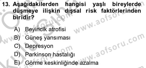 Fiziksel Rehabilitasyon Dersi 2018 - 2019 Yılı Yaz Okulu Sınav Soruları 13. Soru
