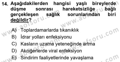 Fiziksel Rehabilitasyon Dersi 2018 - 2019 Yılı Yaz Okulu Sınav Soruları 14. Soru