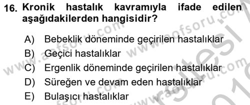 Fiziksel Rehabilitasyon Dersi 2018 - 2019 Yılı Yaz Okulu Sınav Soruları 16. Soru