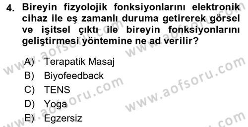 Fiziksel Rehabilitasyon Dersi 2018 - 2019 Yılı Yaz Okulu Sınav Soruları 4. Soru
