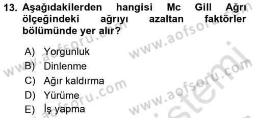 Fiziksel Rehabilitasyon Dersi Ara Sınavı Deneme Sınav Soruları 13. Soru