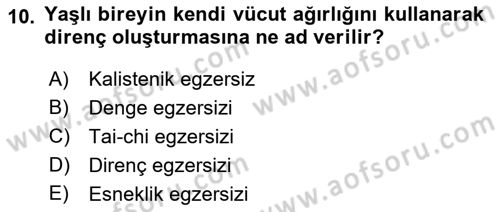 Fiziksel Rehabilitasyon Dersi 2019 - 2020 Yılı (Final) Dönem Sonu Sınavı 10. Soru