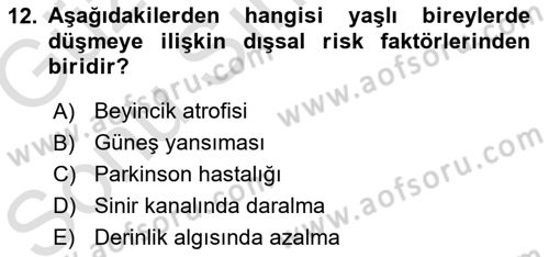 Fiziksel Rehabilitasyon Dersi 2019 - 2020 Yılı (Final) Dönem Sonu Sınavı 12. Soru