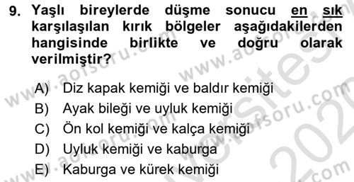 Fiziksel Rehabilitasyon Dersi 2019 - 2020 Yılı (Final) Dönem Sonu Sınavı 9. Soru