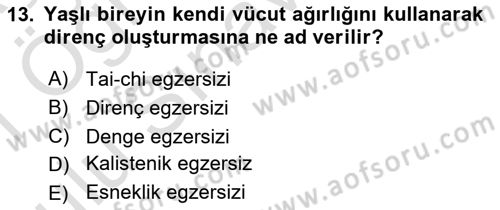 Fiziksel Rehabilitasyon Dersi 2020 - 2021 Yılı Yaz Okulu Sınav Soruları 13. Soru