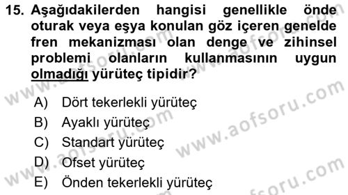 Fiziksel Rehabilitasyon Dersi 2020 - 2021 Yılı Yaz Okulu Sınav Soruları 15. Soru