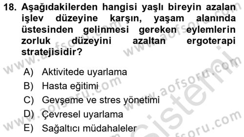 Fiziksel Rehabilitasyon Dersi 2020 - 2021 Yılı Yaz Okulu Sınav Soruları 18. Soru