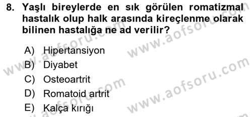 Fiziksel Rehabilitasyon Dersi 2020 - 2021 Yılı Yaz Okulu Sınav Soruları 8. Soru