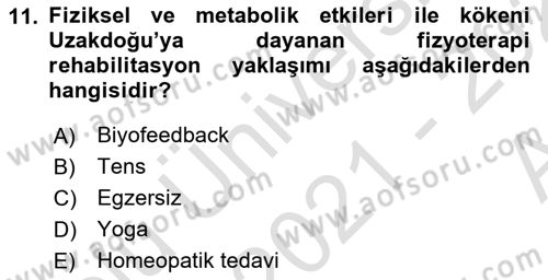 Fiziksel Rehabilitasyon Dersi Ara Sınavı Deneme Sınav Soruları 11. Soru