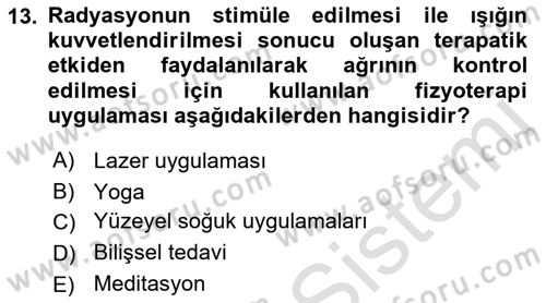 Fiziksel Rehabilitasyon Dersi 2021 - 2022 Yılı (Vize) Ara Sınav Soruları 13. Soru