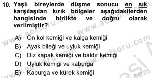 Fiziksel Rehabilitasyon Dersi 2021 - 2022 Yılı (Final) Dönem Sonu Sınav Soruları 10. Soru