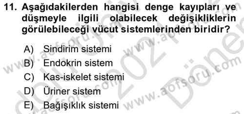 Fiziksel Rehabilitasyon Dersi 2021 - 2022 Yılı (Final) Dönem Sonu Sınav Soruları 11. Soru