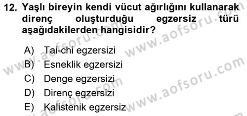 Fiziksel Rehabilitasyon Dersi 2021 - 2022 Yılı (Final) Dönem Sonu Sınav Soruları 12. Soru