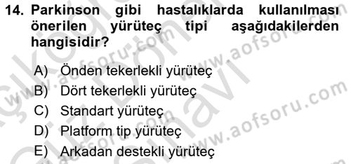Fiziksel Rehabilitasyon Dersi 2021 - 2022 Yılı (Final) Dönem Sonu Sınav Soruları 14. Soru