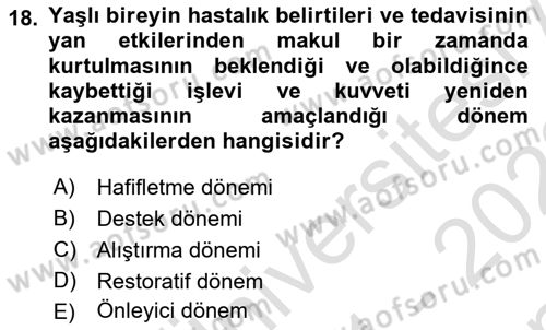 Fiziksel Rehabilitasyon Dersi 2021 - 2022 Yılı (Final) Dönem Sonu Sınav Soruları 18. Soru