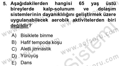 Fiziksel Rehabilitasyon Dersi 2021 - 2022 Yılı (Final) Dönem Sonu Sınav Soruları 5. Soru