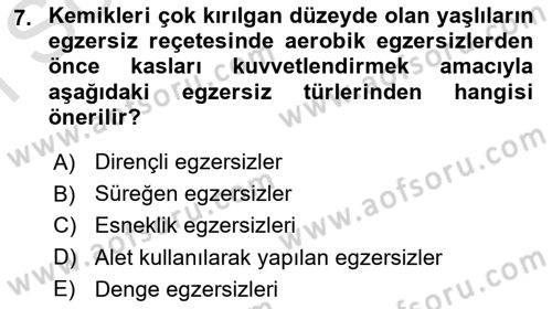Fiziksel Rehabilitasyon Dersi 2021 - 2022 Yılı (Final) Dönem Sonu Sınav Soruları 7. Soru