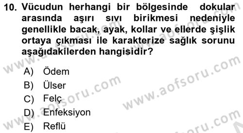Fiziksel Rehabilitasyon Dersi 2021 - 2022 Yılı Yaz Okulu Sınav Soruları 10. Soru