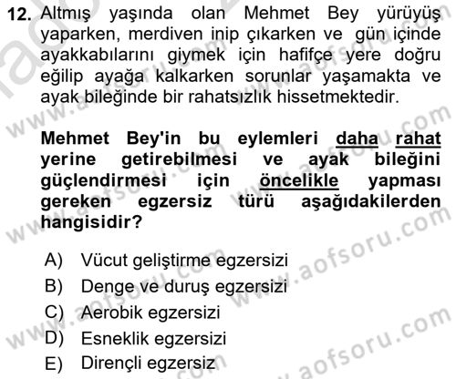 Fiziksel Rehabilitasyon Dersi 2021 - 2022 Yılı Yaz Okulu Sınav Soruları 12. Soru