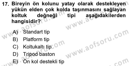 Fiziksel Rehabilitasyon Dersi 2021 - 2022 Yılı Yaz Okulu Sınav Soruları 17. Soru