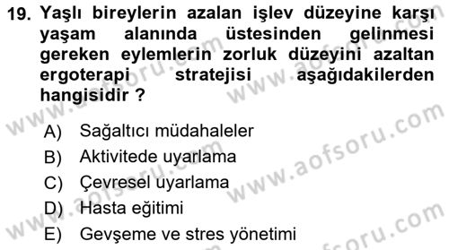 Fiziksel Rehabilitasyon Dersi 2021 - 2022 Yılı Yaz Okulu Sınav Soruları 19. Soru