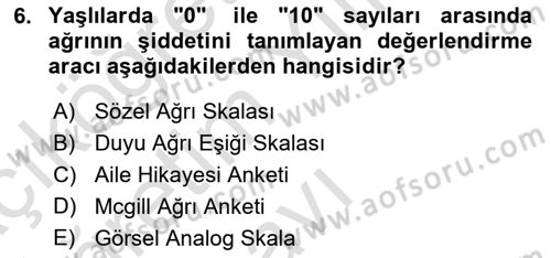 Fiziksel Rehabilitasyon Dersi 2021 - 2022 Yılı Yaz Okulu Sınav Soruları 6. Soru