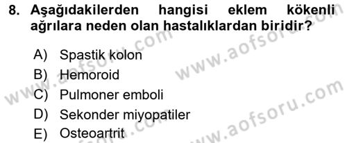 Fiziksel Rehabilitasyon Dersi 2021 - 2022 Yılı Yaz Okulu Sınav Soruları 8. Soru
