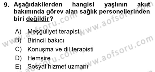 Fiziksel Rehabilitasyon Dersi 2021 - 2022 Yılı Yaz Okulu Sınav Soruları 9. Soru