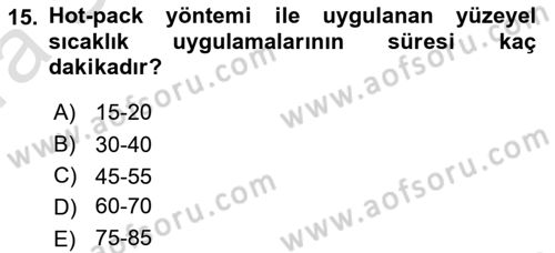 Fiziksel Rehabilitasyon Dersi 2022 - 2023 Yılı (Vize) Ara Sınav Soruları 15. Soru