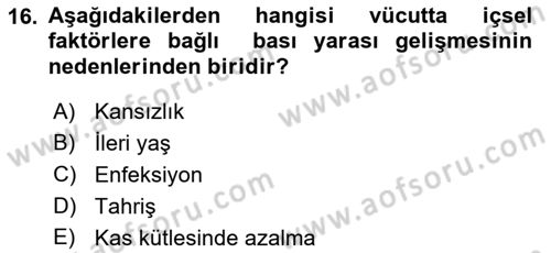 Fiziksel Rehabilitasyon Dersi 2022 - 2023 Yılı (Vize) Ara Sınav Soruları 16. Soru