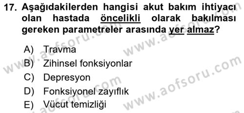 Fiziksel Rehabilitasyon Dersi 2022 - 2023 Yılı (Vize) Ara Sınav Soruları 17. Soru