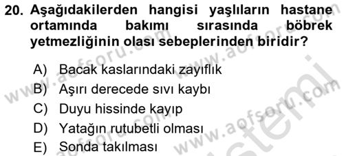 Fiziksel Rehabilitasyon Dersi 2022 - 2023 Yılı (Vize) Ara Sınav Soruları 20. Soru