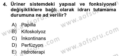 Fiziksel Rehabilitasyon Dersi 2022 - 2023 Yılı (Vize) Ara Sınav Soruları 4. Soru